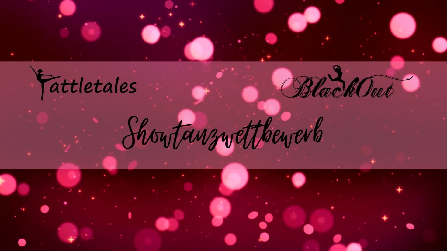 Einladung zum Showtanzwettbewerb der Tattletales und BlackOut